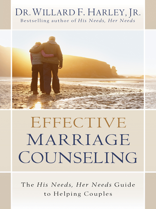 Title details for Effective Marriage Counseling by Dr. Willard F. Jr. Harley - Available